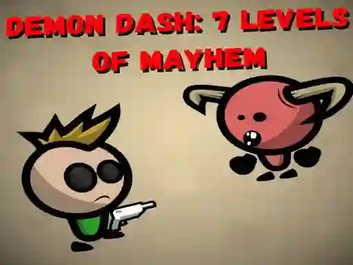 Mchezo Demon Dash: 7 Levels of Mayhem online