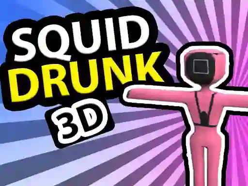 Mchezo Squid Drunk 3D online