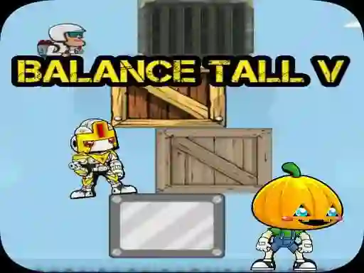 Mchezo Balance Tall V online