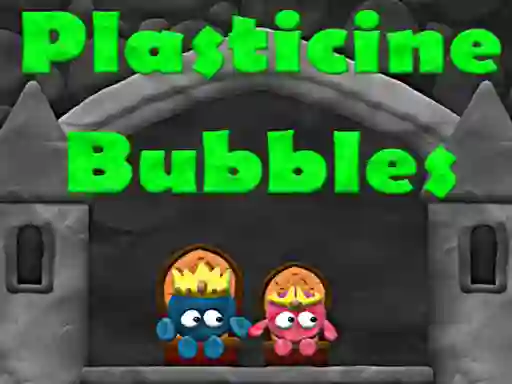 Mchezo Plasticine Bubbles online