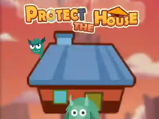 Mchezo Protect The House online