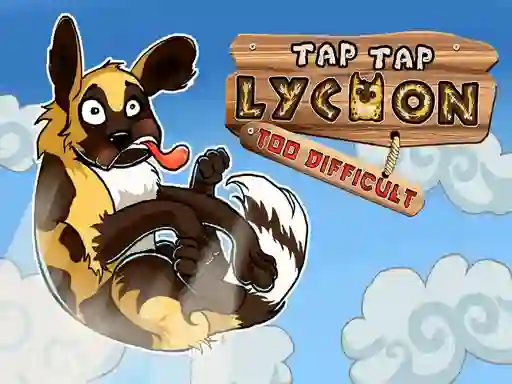 Mchezo Tap Tap Lycaon Too Difficult online