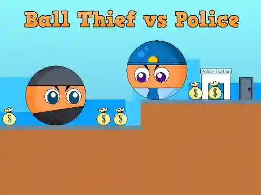 Mchezo Ball Thief vs Police online