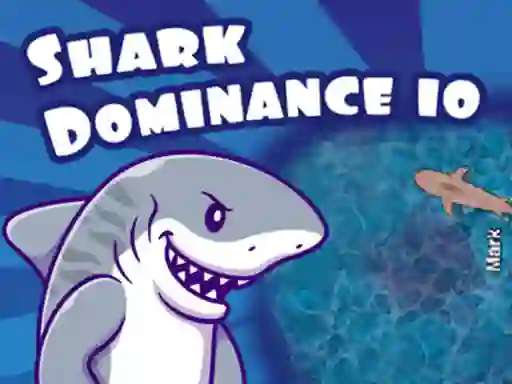 Mchezo Shark Dominance io online