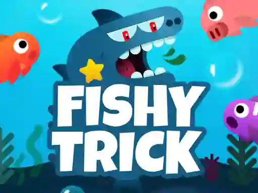 Mchezo Fishy Trick online