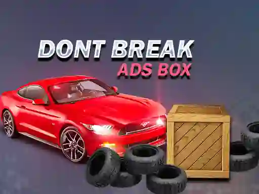 Mchezo Don't Break Ads Box online