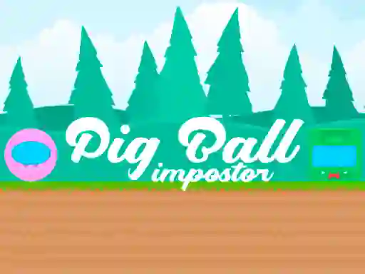 Mchezo Pig Ball Impostor online