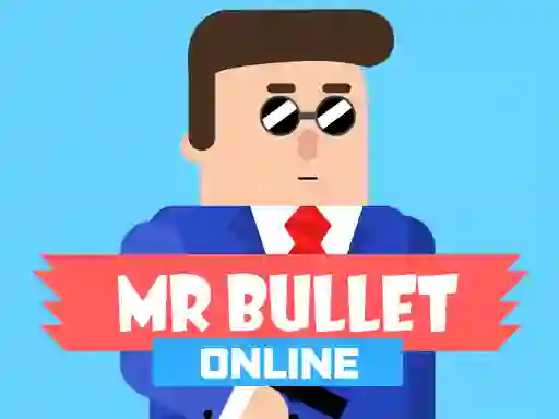Mchezo Mr Bullet Online online