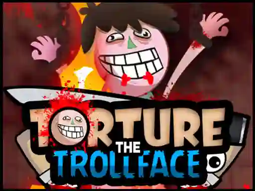Mchezo Torture the Trollface online