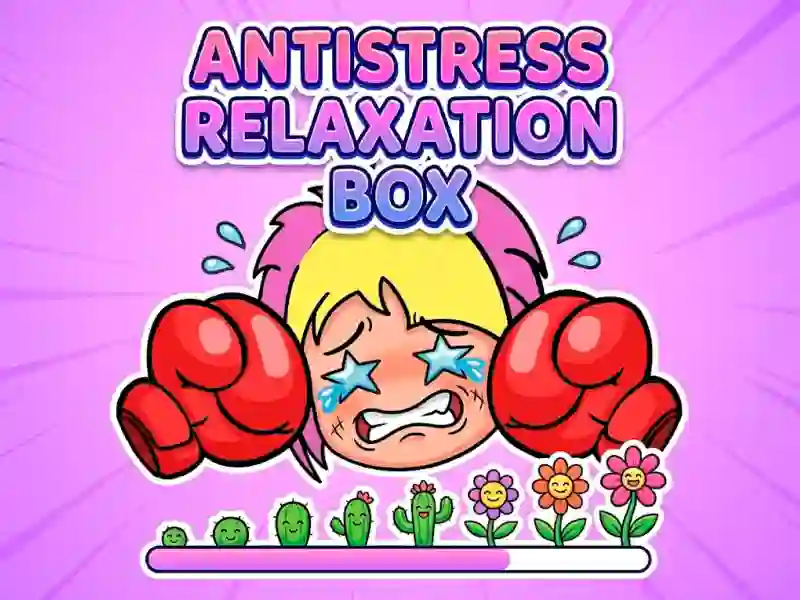 Mchezo Antistress Relaxation Box online