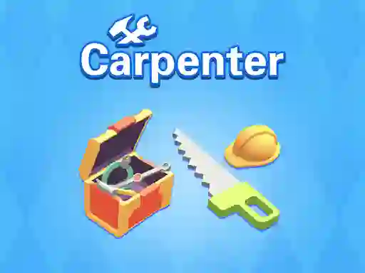 Mchezo Carpenter online
