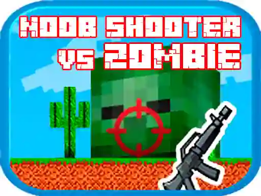 Mchezo Noob shooter vs Zombie online