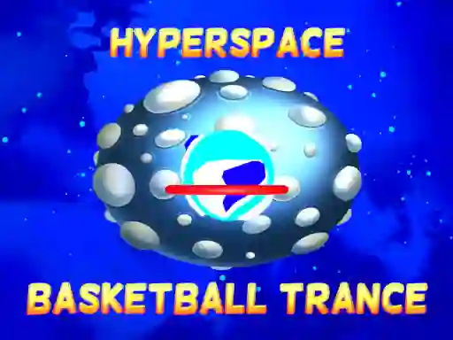 Mchezo Hyperspace Basketball Trance online