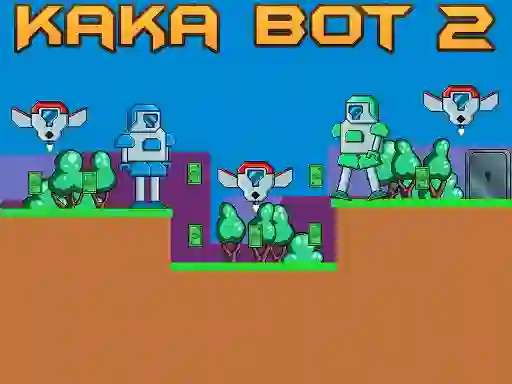 Mchezo Kaka Bot 2 online