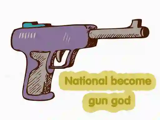 Mchezo National become gun god online