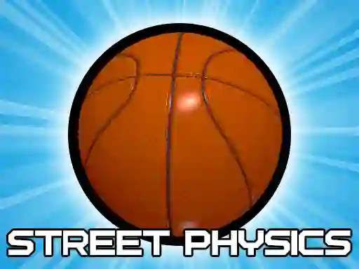 Mchezo Street Physics online