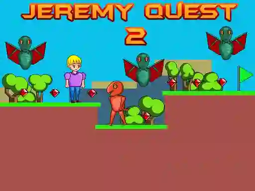 Mchezo Jeremy Quest 2 online