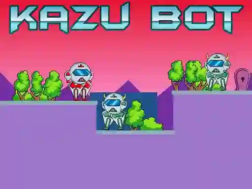 Mchezo Kazu Bot online