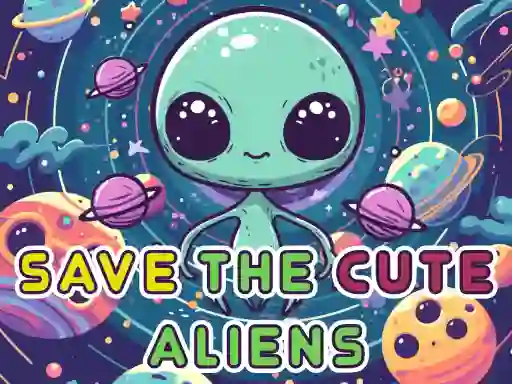 Mchezo Save The Cute Aliens online