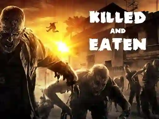 Mchezo Killed and Eaten online