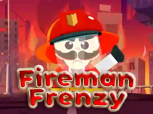 Mchezo Fireman Frenzy online