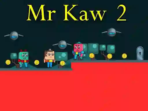 Mchezo Mr Kaw 2 online