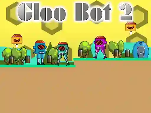 Mchezo Gloo Bot 2 online