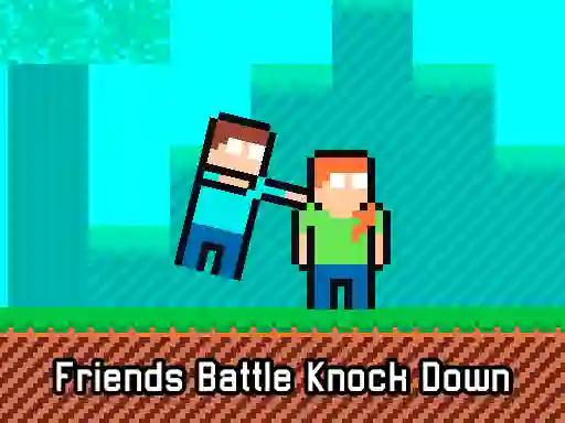 Mchezo Friends Battle Knock Down online