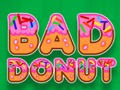 Mchezo Donut mbaya online
