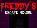 Mchezo Nyumba ya kutoroka ya Freddy online