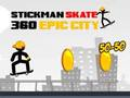 Mchezo Stickman Skate 360 Jiji la Epic  online