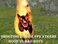 Mchezo Risasi Zombie fps Xtreme Good vs Bad Bad  online