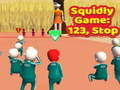 Mchezo Mchezo wa squidly: 123, Stop  online