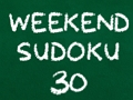 Mchezo Wikendi ya Sudoku 30  online