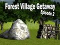 Mchezo Forest Village Getaway Sehemu ya 2  online