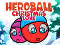 Mchezo Upendo wa Krismasi wa Heroball  online