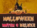 Mchezo Mechi ya Halloween 3 Deluxe  online