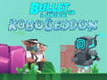 Mchezo Ligi ya Bullet Robogeddon  online