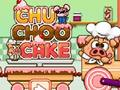 Mchezo Keki ya Chu Choo  online