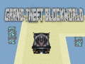 Mchezo Wizi mkubwa Blockworld  online