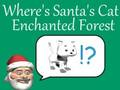 Mchezo Paka wa Santa yuko wapi kwenye msitu uliojaa  online