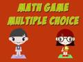 Mchezo Math Mchezo Multiple Choice  online