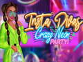 Mchezo Insta Divas Crazy Neon Party online