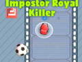 Mchezo Impostor Royal Killer online