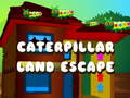Mchezo Kutoroka kwa Ardhi ya Caterpillar  online