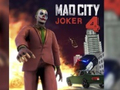 Mchezo Mad City Joker 4 online