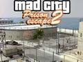 Mchezo Kutoroka kwa Gereza la Mad City 2  online
