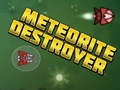 Mchezo Mwangamizi wa Meteorite  online