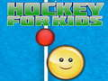 Mchezo Hoki Kwa Watoto  online