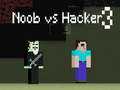 Mchezo Noob dhidi ya Hacker 3  online